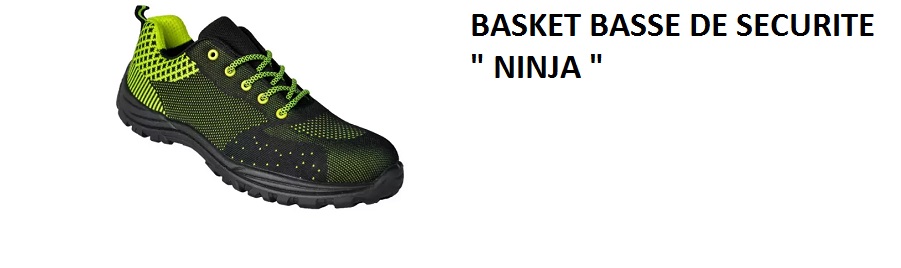 Baskets basse de sécurité - " NINJA "